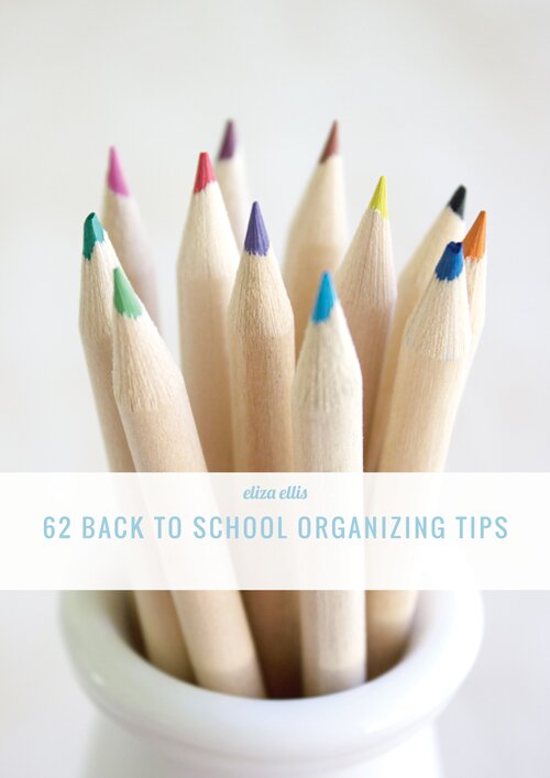 62 Back to School Organizing Tips